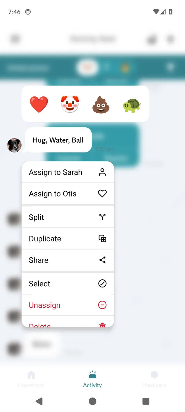 The long-press menu for a press in the FluentPet app, with the reaction row of a heart, a clown, a poop and a turtle above the press, and the Assign to Sarah, Assign to Otis, Split, Duplicate, Share, Select and Unassign options below it, with Delete partly visible at the bottom.